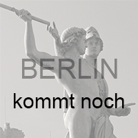 Berlin in Vorbereitung